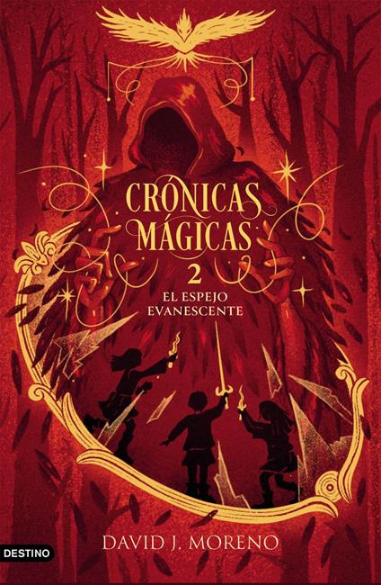 Crónicas mágicas 2: El espejo evanescente - David J. Moreno - ebook
