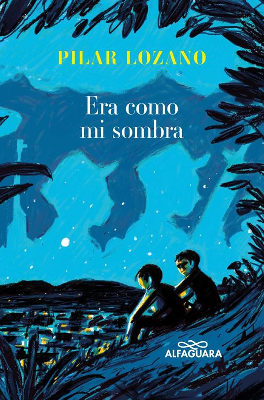 Era como mi sombra - Pilar Lozano - ebook