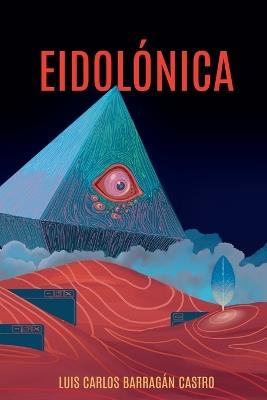 Eidolónica - Luis Carlos Barragán - cover