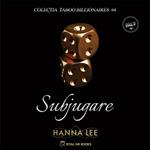 Taboo Billionaires #3, Subjugare