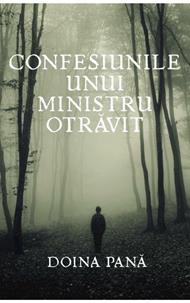 CONFESIUNILE UNUI MINISTRU OTRAVIT