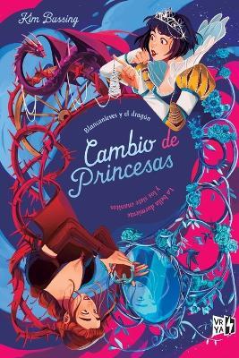 Cambio de Princesas 2: Blanca Nieve Y El Dragón / La Bella Durmiente Y Los Siete Enanitos - Kim Bussing - cover