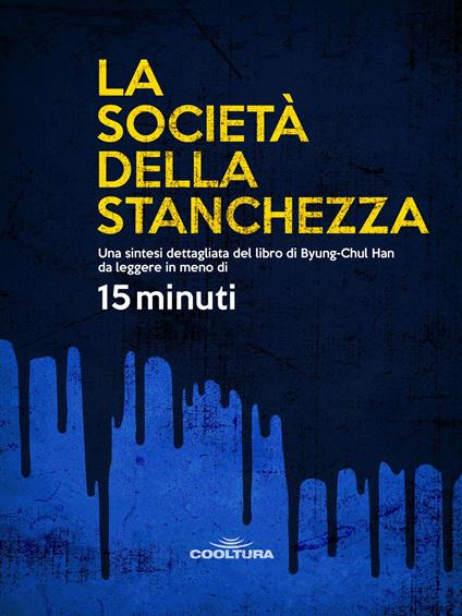 La società della stanchezza - Cooltura - ebook