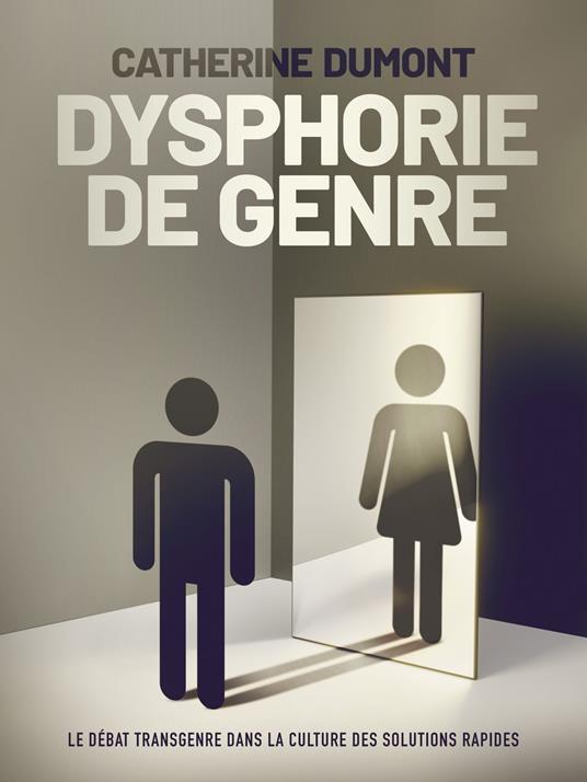 Dysphorie de Genre - Catherine Dumont - ebook