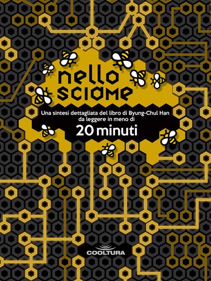 Nello sciame - Cooltura Cooltura - ebook