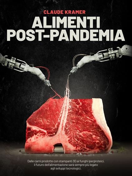 Alimenti Post-Pandemia - Claude Kramer - ebook