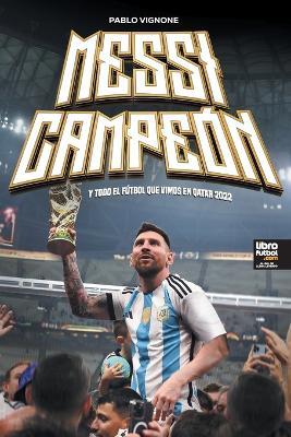 Messi Campeón - Pablo Vignone - cover
