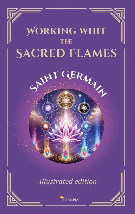 Working with the Sacred Flames