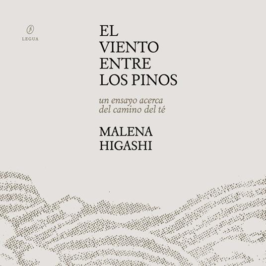 El viento entre los pinos - Un ensayo acerca del camino del té (Completo)