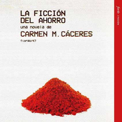 La ficción del ahorro (Completo)