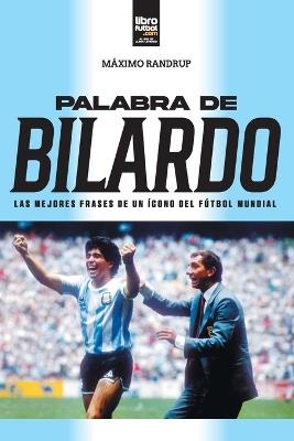 Palabra de Bilardo - Máximo Randrup - cover