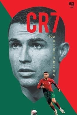 Cristiano Ronaldo 100 Historias - Pablo Vignone - cover