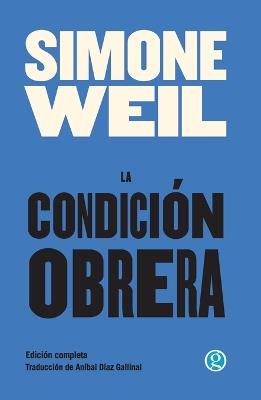 La condición obrera - Simone Weil - cover