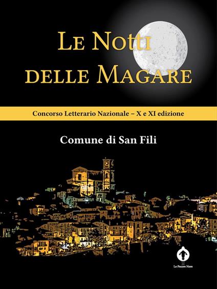 Le notti delle Magare - AA.VV.,Fili Comune di San - ebook