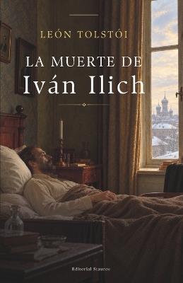 La muerte de Iván Ilich - León Tolstói - cover