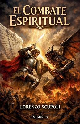 El combate espiritual - Lorenzo Scupoli - cover