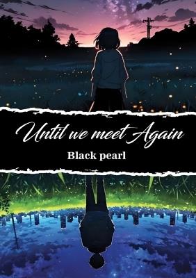 Until we meet again - Black Pearl - cover