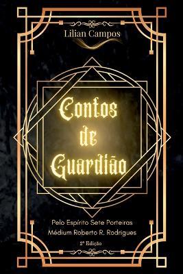 Contos De Guardião - Lilian Campos - cover