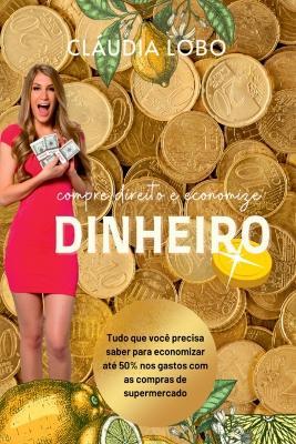 Compre Direito E Economize Dinheiro - Lobo Cláudia - cover