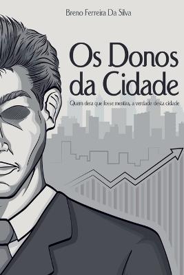 Os Donos Da Cidade - Silva Breno - cover