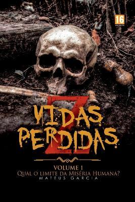 Vidas Perdidas - Garcia Mateus - cover