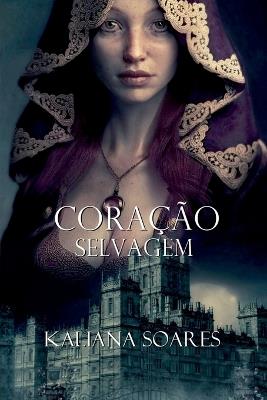 Cora o Selvagem - Soares Kaliana - cover