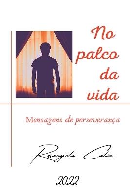 No Palco Da Vida - Calza Rosangela - cover