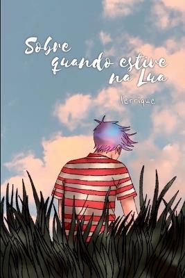 Sobre Quando Estive Na Lua (vers o Astronauta) - Lerrique - cover