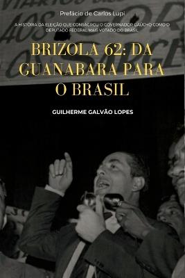 Brizola 62 - Lopes Guilherme - cover
