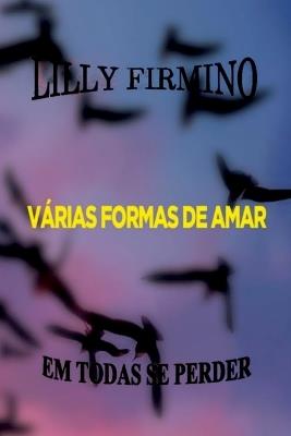 Várias Formas De Amar - Firmino Lilly - cover