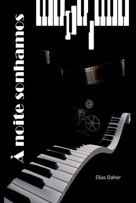 ? Noite Sonhamos - Daher Elias - cover
