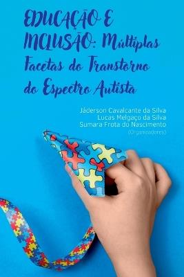 Educa??o E Inclus?o - Silva Lucas - cover