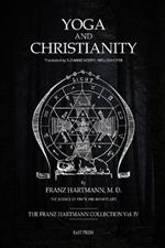 Yoga and Christianity: The Secret Doctrine in the Christian Religion