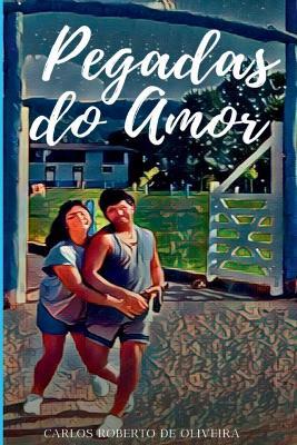 Pegadas Do Amor - Oliveira Carlos - cover