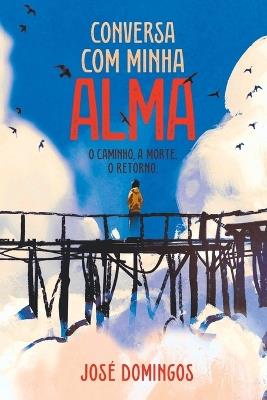 Conversa Com Minha Alma - Domingos Jos? - cover