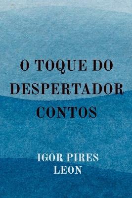 O Toque Do Despertador - Leon Igor - cover