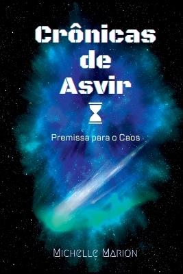 Cr?nicas De Asvir - Marion Michelle - cover