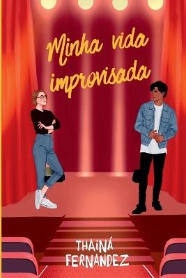 Minha Vida Improvisada - Fernandez Thainá - cover