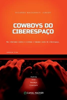 Cowboys Do Ciberespa?o - Junior Ricardo - cover
