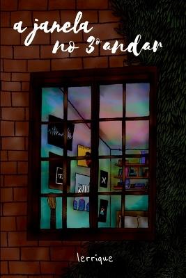 A Janela No 3? Andar - Lerrique - cover