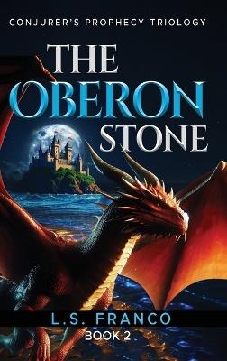 The Oberon Stone - L S Franco - cover