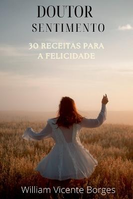 30 Receitas Para A Felicidade - Borges William - cover