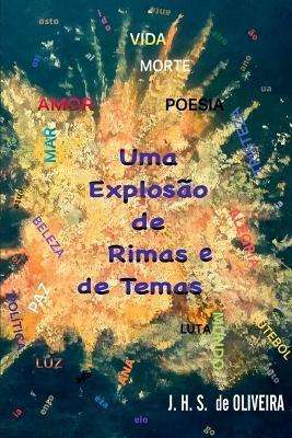 Uma Explos?o De Rimas E De Temas - Oliveira J - cover