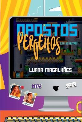 Opostos Perfeitos - Magalhães Luana - cover