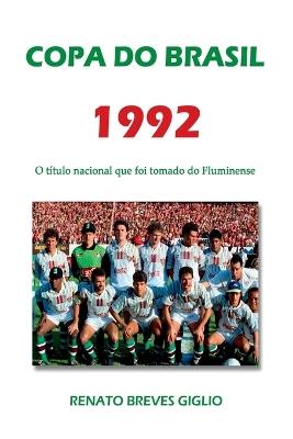 Copa Do Brasil 1992 - Giglio Renato - cover