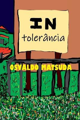 In Toler?ncia - Matsuda Osvaldo - cover