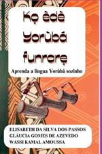 Ko Èdè Yorùbá Funrarè