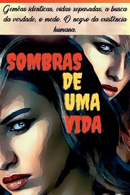 Sombras De Uma Vida - Marques Anna - cover