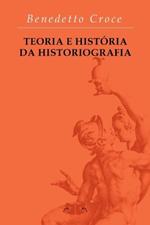 Teoria E Hist?ria Da Historiografia