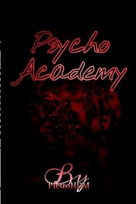 Psycho Academy - Rosa Lucas - cover